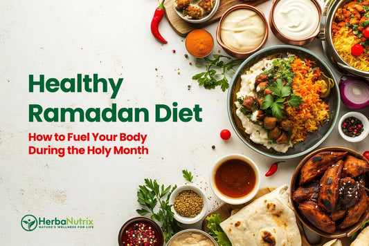 Healthy Ramadan Diet: How to Fuel Your Body During the Holy Month
